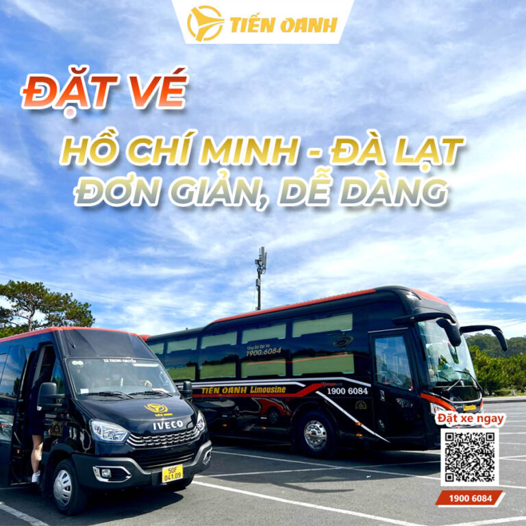 Đặt vé xe TP HCM Đà Lạt nhanh chóng cùng Tiến Oanh