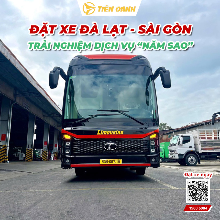 Đặt xe từ Đà Lạt về Sài Gòn tại Tiến Oanh để trải nghiệm dịch vụ chất lượng